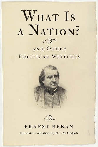 Бумажная книга «What Is a Nation? and Other Political Writings», автор Эрнест Ренан - фото №1