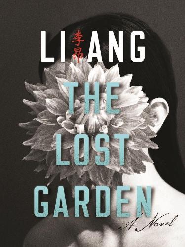 Паперова книга «The Lost Garden: A Novel», автор Енг Лі - фото №1