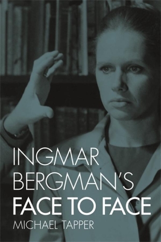 Бумажная книга «Ingmar Bergman's Face to Face», автор Майкл Таппер - фото №1