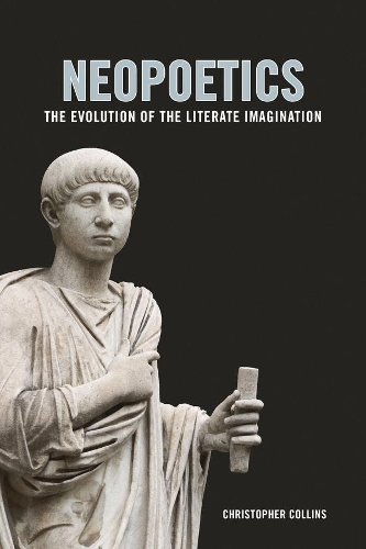 Паперова книга «Neopoetics: The Evolution of the Literate Imagination», автор Крістофер Коллінз - фото №1