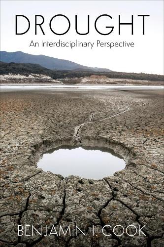 Бумажная книга «Drought: An Interdisciplinary Perspective», автор Бен Кук - фото №1