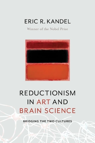 Бумажная книга «Reductionism in Art and Brain Science: Bridging the Two Cultures», автор Эрик Р. Кандель - фото №1