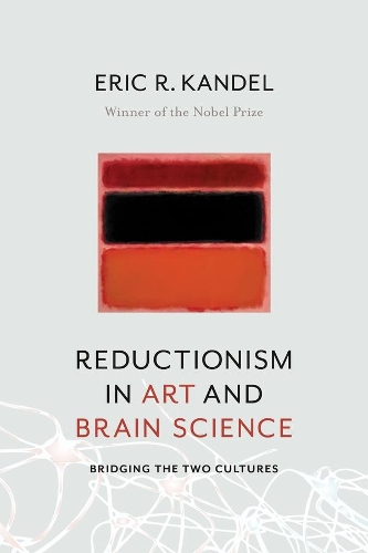 Бумажная книга «Reductionism in Art and Brain Science: Bridging the Two Cultures», автор Эрик Р. Кандель - фото №1