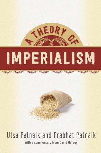 Бумажная книга «A Theory of Imperialism», автор Утса Патнаик - фото №1