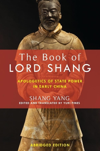 Бумажная книга «The Book of Lord Shang: Apologetics of State Power in Early China», автор Ян Шан - фото №1