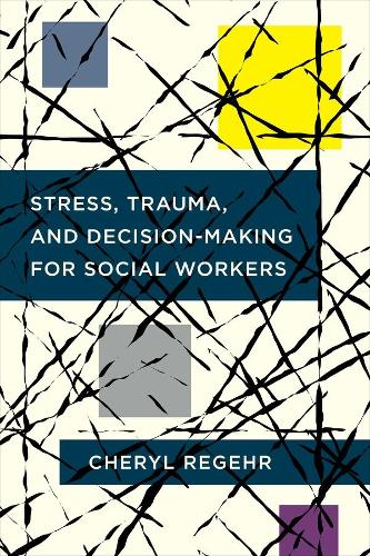 Паперова книга «Stress, Trauma, and Decision-Making for Social Workers», автор Шеріл Регер - фото №1