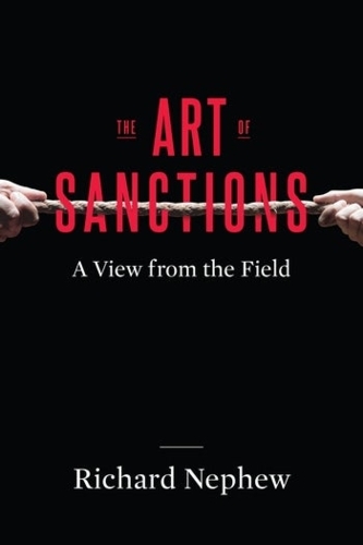 Паперова книга «The Art of Sanctions: A View from the Field», автор Річард Неф'ю - фото №1