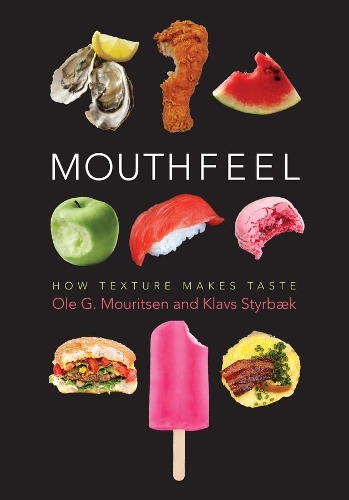 Бумажная книга «Mouthfeel: How Texture Makes Taste», автор Клавс Стирбэк - фото №1