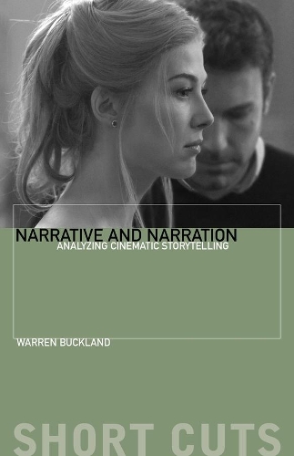Бумажная книга «Narrative and Narration: Analyzing Cinematic Storytelling», автор Уоррен Бакленд - фото №1