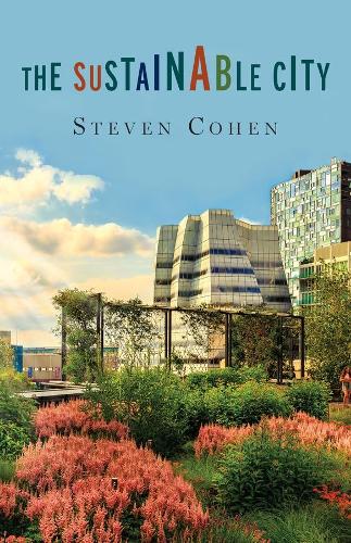 Паперова книга «The Sustainable City», автор Стівен Коен - фото №1