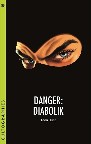 Паперова книга «Danger: Diabolik», автор Леон Хант - фото №1