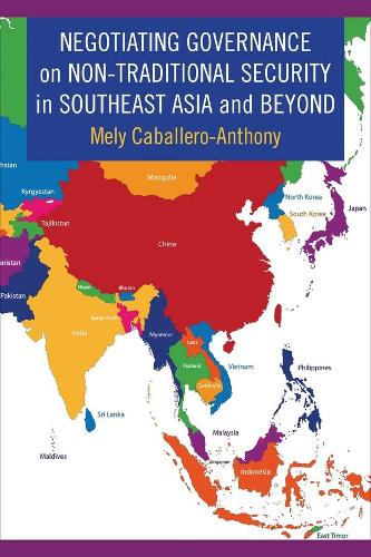 Бумажная книга «Negotiating Governance on Non-Traditional Security in Southeast Asia and Beyond», автор Мели Кабальеро-Антони - фото №1