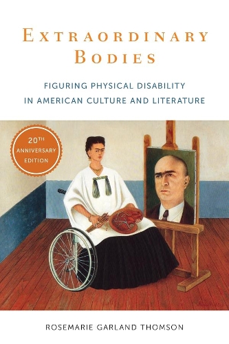 Паперова книга «Extraordinary Bodies: Figuring Physical Disability in American Culture and Literature», автор Розмарі Гарланд Томсон - фото №1
