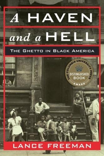Паперова книга «A Haven and a Hell: The Ghetto in Black America», автор Ленс Фріман - фото №1