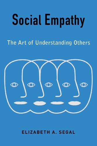 Бумажная книга «Social Empathy: The Art of Understanding Others», автор Элизабет Сигал - фото №1