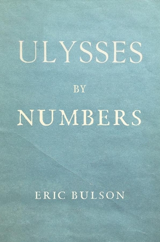 Бумажная книга «Ulysses by Numbers», автор Эрик Джон Булсон - фото №1