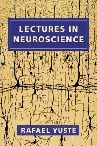 Паперова книга «Lectures in Neuroscience», автор Рафаель Юсте - фото №1