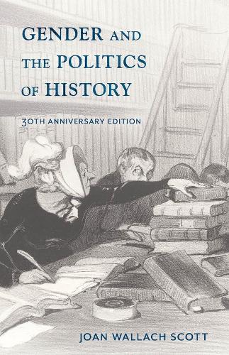 Бумажная книга «Gender and the Politics of History», автор Джоан Уоллах Скотт - фото №1