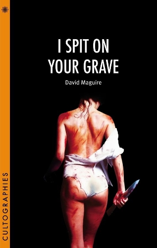 Паперова книга «I Spit on Your Grave», автор Девід Магуайр - фото №1