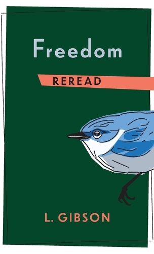 Паперова книга «Freedom Reread», автор Л. Гібсон - фото №1
