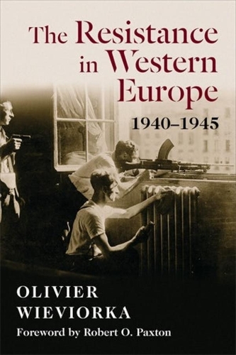 Паперова книга «The Resistance in Western Europe, 1940–1945», автор Олів'є Вівіорка - фото №1