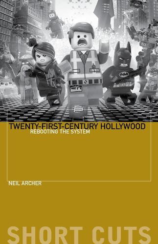 Бумажная книга «Twenty-First-Century Hollywood: Rebooting the System», автор Нил Арчер - фото №1