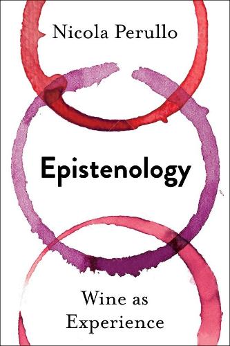 Паперова книга «Epistenology: Wine as Experience», автор Нікола Перулло - фото №1