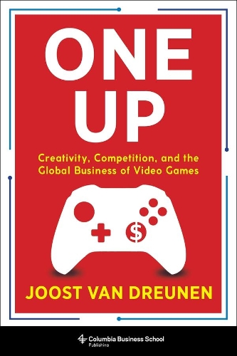 Бумажная книга «One Up: Creativity, Competition, and the Global Business of Video Games», автор Йост ван Дрюнен - фото №1