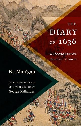 Бумажная книга «The Diary of 1636: The Second Manchu Invasion of Korea», автор На Ман'гап - фото №1