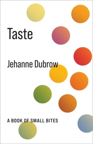Бумажная книга «Taste: A Book of Small Bites», автор Джеханн Дуброу - фото №1