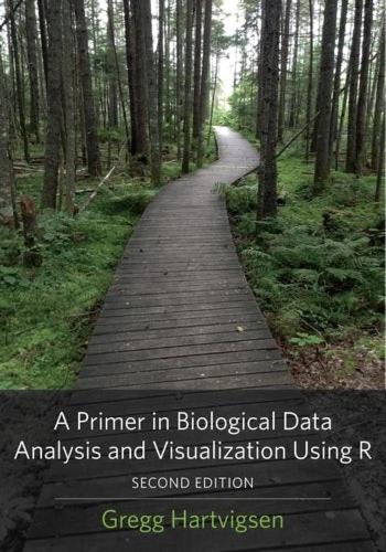 [object Object] «A Primer in Biological Data Analysis and Visualization Using R», автор Грегг Хартвигсен - фото №1