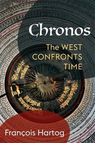 Паперова книга «Chronos: The West Confronts Time», автор Франсуа Хартог - фото №1