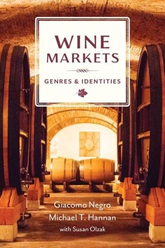 Бумажная книга «Wine Markets: Genres and Identities», авторов Джакомо Негро, Майкл Т. Ханнан - фото №1