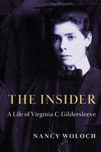 Бумажная книга «The Insider: A Life of Virginia C. Gildersleeve», автор Нэнси Волох - фото №1