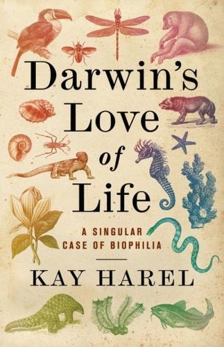 Паперова книга «Darwin's Love of Life: A Singular Case of Biophilia», автор Карен Л. Харел - фото №1