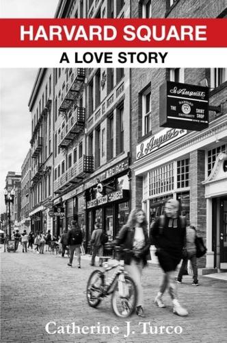 Паперова книга «Harvard Square: A Love Story», автор Кетрін Дж. Турко - фото №1