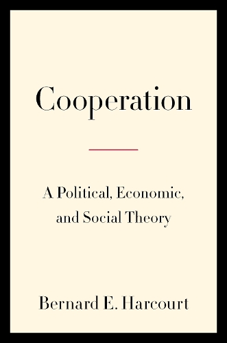 Паперова книга «Cooperation: A Political, Economic, and Social Theory», автор Бернард Е. Гаркорт - фото №1