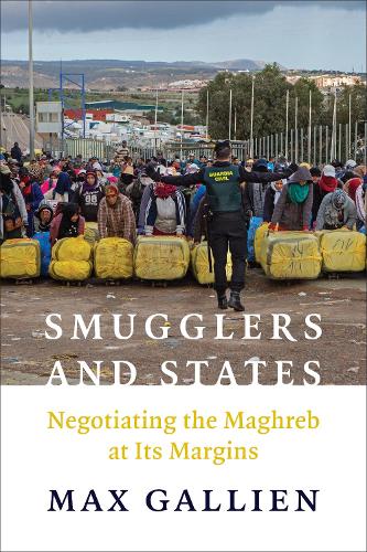 Бумажная книга «Smugglers and States: Negotiating the Maghreb at Its Margins», автор Макс Гальен - фото №1