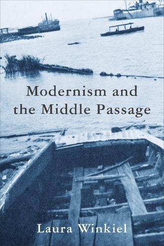 Паперова книга «Modernism and the Middle Passage», автор Лаура Вінкель - фото №1
