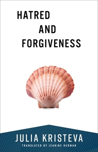 Бумажная книга «Hatred and Forgiveness», автор Юлия Кристева - фото №1