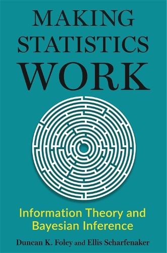 Бумажная книга «Making Statistics Work: Information Theory and Bayesian Inference», авторов Данкан Фоли, Эллис Шарфенэйкер - фото №1