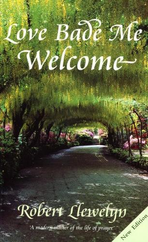 Паперова книга «Love Bade Me Welcome», автор Роберт Ллевелін - фото №1