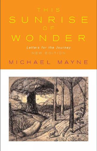 Бумажная книга «This Sunrise of Wonder: Letters for the Journey», автор Майкл Мэйн - фото №1
