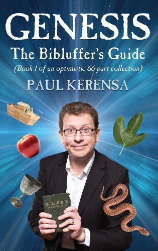Паперова книга «Genesis: The Bibluffer's Guide: (book 1 of an optimistic 66-part collection)», автор Поль Керенса - фото №1