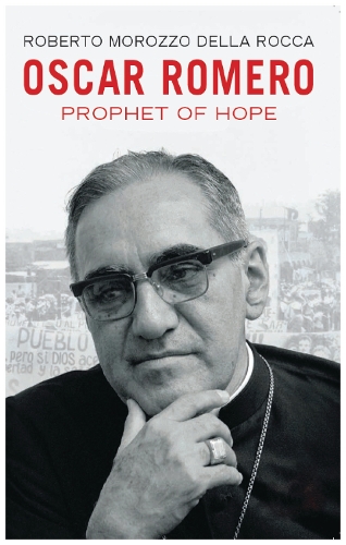 Бумажная книга «Oscar Romero: Prophet of Hope», автор Роберто Мороццо делла Рокка - фото №1