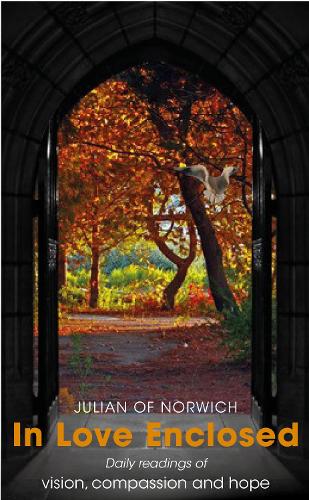 Бумажная книга «In Loved Enclosed: Daily Readings of vision, compassion and hope», автор Роберт Ллевелин - фото №1