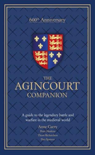 Бумажная книга «The Agincourt Companion», авторов Энн Карри, Дэн Спенсер, Питер Хоскинс, Том Ричардсон - фото №1