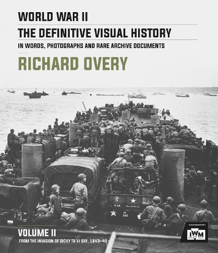 Паперова книга «World War II: The Essential History, Volume 2: From the Invasion of Sicily to VJ Day 1943-45», автор Річард Овері - фото №1
