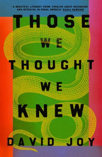 Бумажная книга «Those We Thought We Knew: The new literary crime thriller from a master of American noir fiction» - фото №1