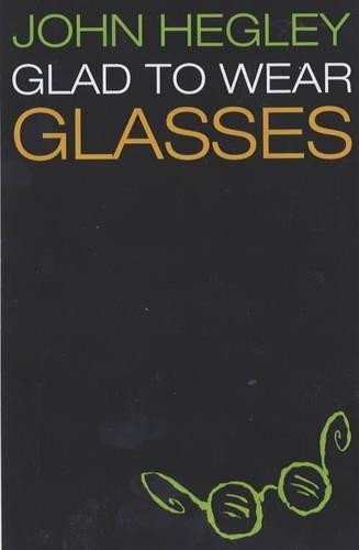 Бумажная книга «Glad to Wear Glasses», автор Джон Хегли - фото №1